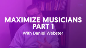 Maximizing Musicians For Church Ministry - Part 1
