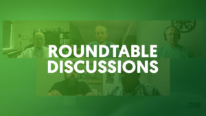 Round Table Discussions
