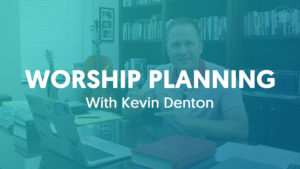 Worship Planning
